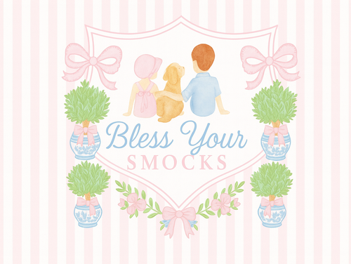 Bless Your Smocks