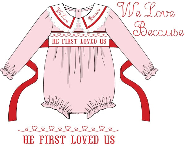 Because He First Loved us Bubble