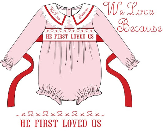 Because He First Loved us Bubble
